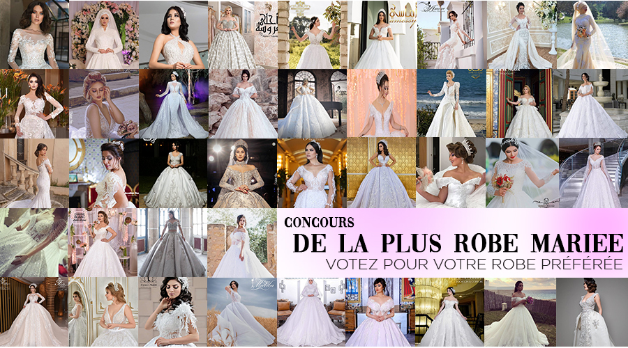 robe de mariée Tunisie concours jolie robe de l'année 2019